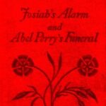 Josiah's Alarm, and Abel Perry's Funeral