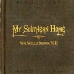 My Southern Home: Or, the South and Its People