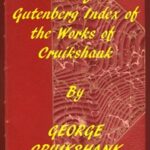 Index of the Project Gutenberg Works of George Cruikshank