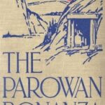 The Parowan Bonanza