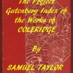 Index of the Project Gutenberg Works of Samuel Taylor Coleridge
