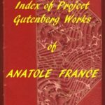 Index of the Project Gutenberg Works of Anatole France