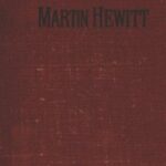 Adventures of Martin Hewitt, Third Series