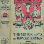 The Motor Boys on Thunder Mountain; Or, The Treasure Chest of Blue Rock