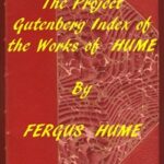 Index of the Project Gutenberg Works of Fergus Hume