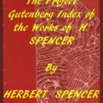 Index of the Project Gutenberg Works of Herbert Spencer