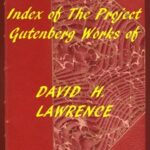 Index of the Project Gutenberg Works of David H. Lawrence