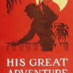 His Great Adventure