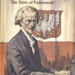 The Lion of Poland: The Story of Paderewski