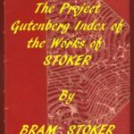 Index of the Project Gutenberg Works of Bram Stoker