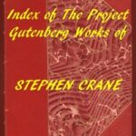 Index of the Project Gutenberg Works of Stephen Crane