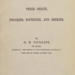 History of the Jesuits: Their origin, progress, doctrines, and designs