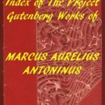 Index of the Project Gutenberg Works of Marcus Aurelius Antoninus