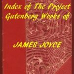 Index of the Project Gutenberg Works of James Joyce