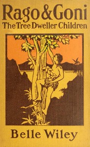 pg59876.cover_.medium.jpg Rago and Goni, the Tree-Dweller Children - Image 1