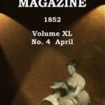 Graham's Magazine, Vol. XL, No. 4, April 1852