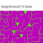 Letters of George Borrow to the British and Foreign Bible Society