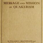 The Message and Mission of Quakerism