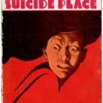 The Mystery of Suicide Place