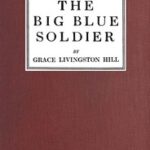 The Big Blue Soldier