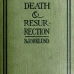 Death and resurrection from the point of view of the cell-theory