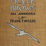 Frank Brown, Sea Apprentice