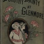 Dorothy Dainty at Glenmore