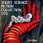 Short Science Fiction Collection 076