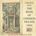 The Book of Common Prayer, 1662: selections