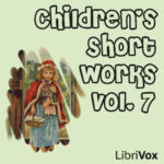 Children's Short Works, Vol. 007