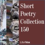 Short Poetry Collection 150
