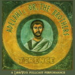 Adelphi: or, The Brothers