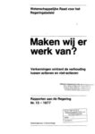 Maken wij er werk van? Verkenningen omtrent de verhouding tussen actieven en niet-actieven