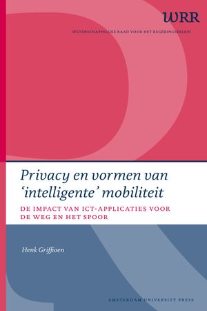 Privacy En Vormen Van ‘intelligente’ Mobiliteit: De Impact Van Ict-Applicaties Voor De Weg En Het Spoor - 59