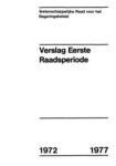 Verslag Eerste Raadsperiode 1972-1977