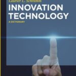 Innovation Technology: A Dictionary
