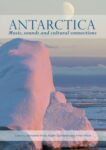 Antarctica: Music, sounds and cultural connections