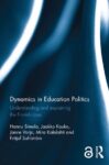 Dynamics in Education Politics: Understanding and explaining the Finnish case