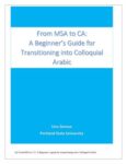 From M.S.A. to C.A.: A Beginner's Guide to Transitioning to Colloquial Arabic