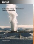 Geothermal Energy: Clean Power From the Earth’s Heat