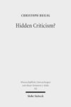 Hidden Criticism?: The Methodology and Plausibility of the Search for a Counter-Imperial Subtext in Paul