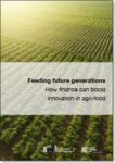 Feeding Future Generations: How Finance Can Boost innovation in Agri-Food