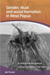 Gender, ritual and social formation in West Papua: A configurational analysis comparing Kamoro and Asmat