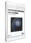 Esplorazioni Matematiche con Geogebra