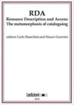 RDA, Resource Description and Access: The metamorphosis of cataloguing