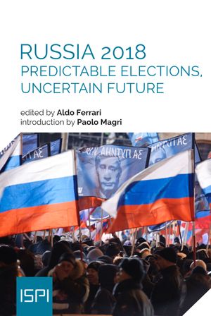 Russia 2018: Predictable elections, uncertain future