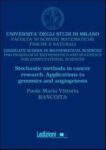 Stochastic methods in cancer research