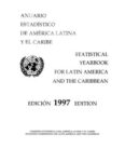 Anuario Estadístico de América Latina y el Caribe 1997 = Statistical Yearbook for Latin America and the Caribbean 1997