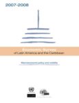 Economic Survey of Latin America and the Caribbean 2007-2008: Macroeconomic policy and volatility