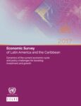 Economic Survey of Latin America and the Caribbean 2017: Dynamics of the current economic cycle and policy challenges for boosting investment and growth